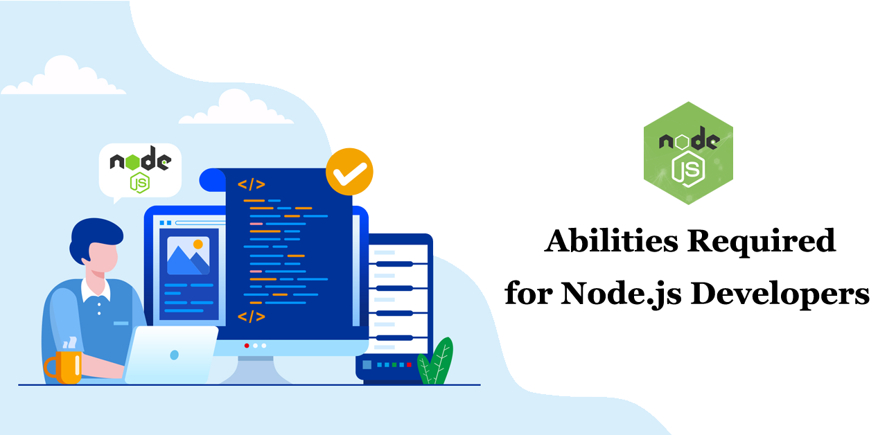 Abilities Required for Node.js Developers