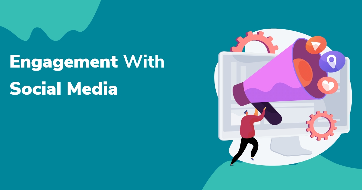 Engagement with social media