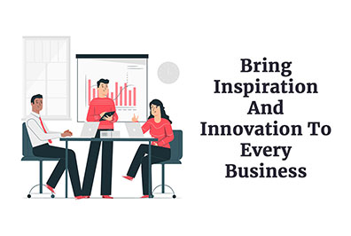 Bring Inspiration and Innovation to Every Business