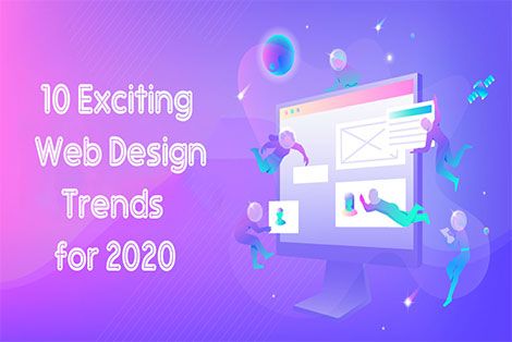 10 Exciting Web Design Trends for 2020